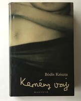 Bódis Kriszta: Kemény vaj.
