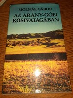 Molnár Gábor Az Arany-Góbi kősivatagában
