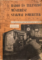 Farkas György- Froemel Károly - Polgár Endre: Rádió és televízió műszerész szakmai ismeretek - Az ip