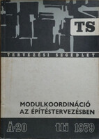 Zentai Zoltán: Modulkoordináció az építéstervezésben