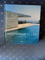 Mediterrán villák Dominic Bradbury TERC A könyv 25 mai villát mutat be.500 gyönyörű képpel.