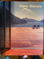 Ivano Gianola Buildings and Projects című angol- olasz  nyelvű könyv Gyönyörű képek és alaprajzok.