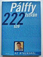 Pálffy István: 222 szó az utazásról