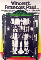 Vincent, Francois, Paul… és a többiek filmplakát,moziplakát, Yves Montand, Michel Piccoli.
