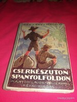 1931. Radványi Kálmán :Cserkészúton Spanyolföldön könyv a képek szerint Révai Testvérek