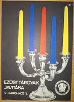 Ezüsttárgyak javítása, Fővárosi Óra és ékszeripari vállalat (Haris Köz 3.) Reklám plakát, villamosplakát 1968