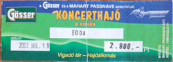 Edda koncert belépőjegy, Koncerthajó a Dunán, 2002