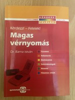 Magas vérnyomás (Kérdezz!- Felelek!) Dr. Barna István