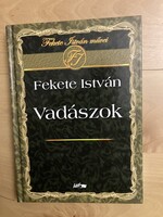 Fekete István: Vadászok