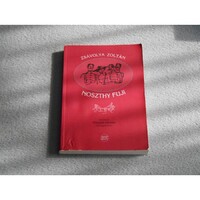 Noszthy Fuji - Színdarab 6 felvonásban Mikszáth Kálmán támogatásával (Zsávolya Zoltán) / A Noszty fiú adaptáció