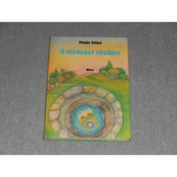 Pintér Pálné - A csodakút tündére - Balatoni mesék, népmesék