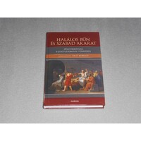 Filó Mihály (szerk.) - Halálos bűn és szabad akarat - Öngyilkosság a jogtudomány tükrében