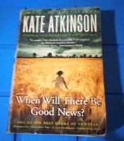 When Will There Be Good News?: A Novel (Jackson Brodie Book 3) by Kate Atkinson
