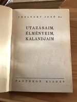 Cholnoky Jenő – Utazásaim, élményeim, kalandjaim (Pantheon Kiadó, 1942)