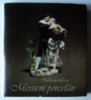 Nékám Lívia: Meisseni porcelán
