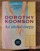 Új! Dorothy Koomson - Az utolsó csepp