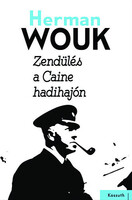 Herman Wouk: Zendülés a Caine hadihajón