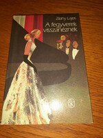 Zilahy Lajos "A fegyverek visszanéznek
