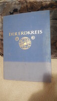 DER ERDKREIS  - A Föld  1935 . Ein Orbis Terrarum in einem Band Landschaft - Baukunst - Volksleben