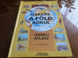UTAZÁS A FÖLD KÖRÜL TÉRBELI ATLASZ, PHILIPPE MIGNON RAJZAIVAL, 1998