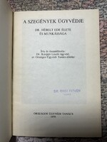 Dr. Kárpáti László: A szegények ügyvédje. Dr. Hébelt Ede. 1979. dr. Bagi István néhai alkotmánybíró