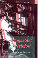 Megszólal a telefon (magyar írók a telefonról)
