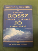 Harold S. Kushner: Amikor rossz dolgok történnek jó emberekkel
