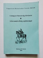 Csihák György (szerk.): A magyar huszárság története - A lovasműveltség sajátosságai