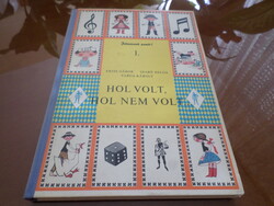 Játsszunk zenét! 1. FRISS GÁBOR SZABÓ HELGA VARGA KÁROLY  HOL VOLT, HOL NEM VOLT, 1968