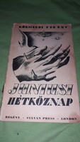 1943.Körmendi Ferenc: Júniusi hétköznap REGÉNY könyv a képek szerint SYLVAN PRESS LONDON