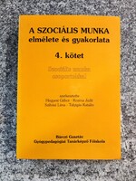A szociális munka elmélete és gyakorlata.- Hegyesi Gábor-Kozma Judit-Szilvási Léna-Talyigás Katalin
