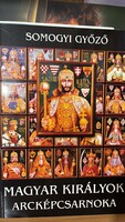 Magyar királyok arcképcsarnoka Somogyi Győző