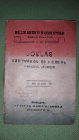 1900.cca antik Várady Jenő: JÓSLÁS-KÖZHASZNÚ KÖNYVTÁR 11.sz.könyv a képek szerint PFEIFER MANÓ