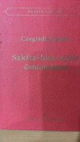 Szkíta-hun nyelv ősmondatai Czeglédi Katalin