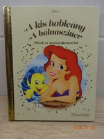 Walt Disney - A KIS HABLEÁNY - A BÁLNASZITTER - mesék az aranygyűjteményből