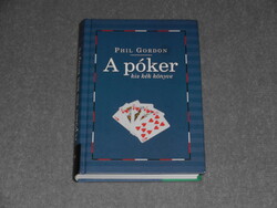 Phil Gordon - A póker kis kék könyve - További leckék és partielemzések a no limit Texas hold'em