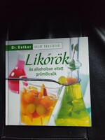 Dr.Oetker saját készítésű -Likőrök és alkoholban eltett gyümölcsök.