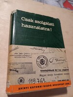 Hetés Tibor-Morva Tamásné Csak szolgálati használatra! Zrínyi Katonai Kiadó, 1968