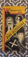 Mattyasovszky Jenő: Hód akcióban