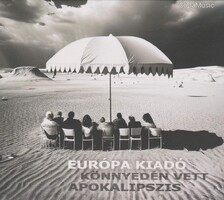Európa Kiadó: Könnyedén vett apokalipszis (CD) (ÚJ)