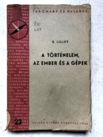 S. Lilley: A történelem, az ember és a gépek