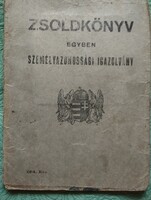 Zsoldkönyv és Kimaradási engedély lap