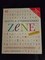 Segíts a gyerekednek-Zene lépésről lépésre -Hvg könyvek.