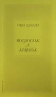 Őrsy László: Boldogok a keresők