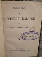 Kabos Ede: A csengeri kalapok és egyéb történetek.