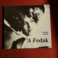 A Fedák – Vörös Tibor klasszikus monográfiája Fedák Sáriról (fotókkal)”