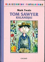 Könyvek egységáron: Mark Twain: Tom Sawyer kalandjai