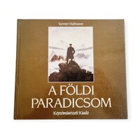 Werner Hofmann A földi paradicsom, Gauguin, Cezanne képeivel - Képzőművészeti kiadó