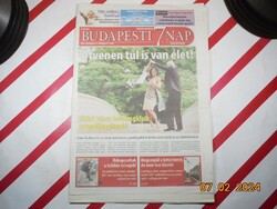 Régi retro újság - Budapesti 7 Nap - 2007. december 6. - Születésnapra ajándék.