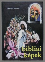 Szántó Piroska: Bibliai képek gyermekeknek